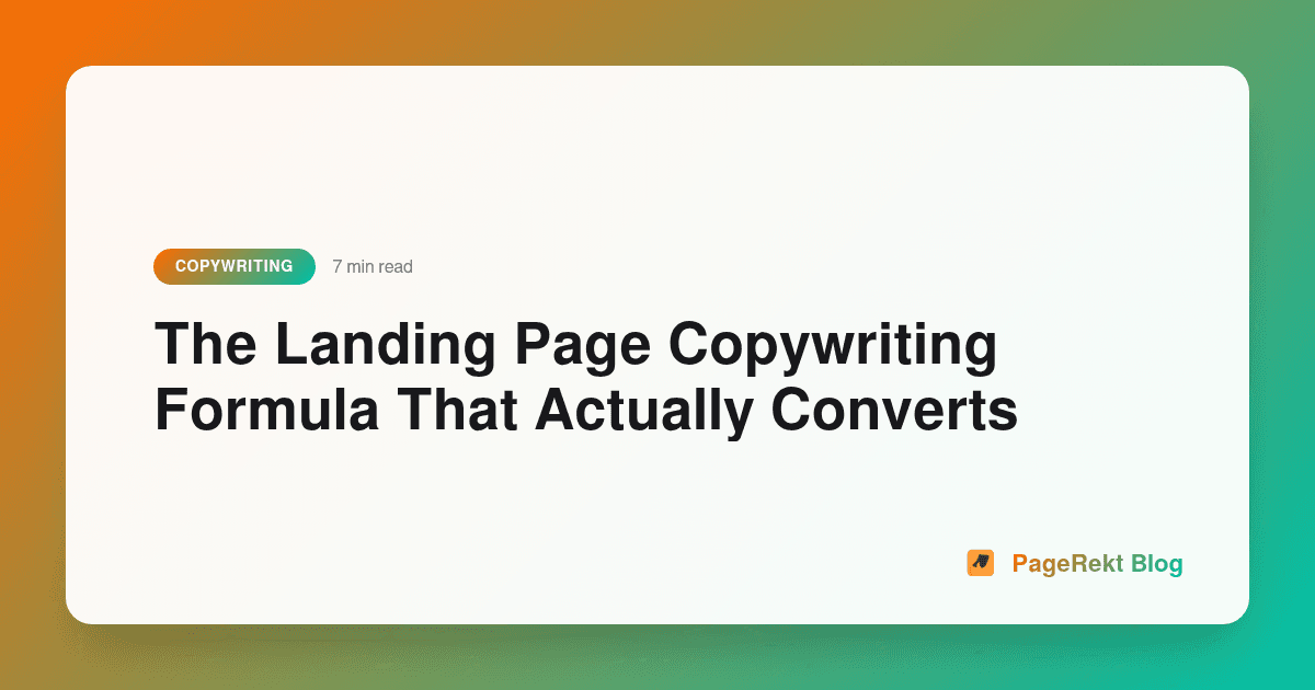 The Landing Page Copywriting Formula That Actually Converts