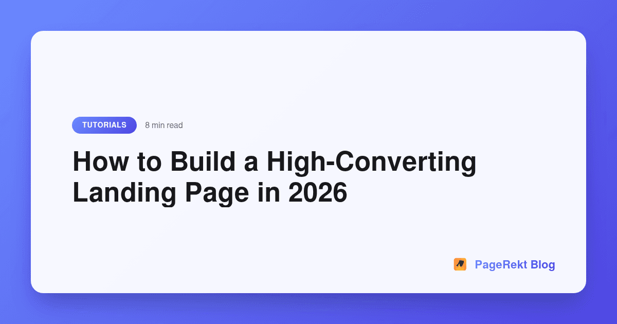 How to Build a High-Converting Landing Page in 2026
