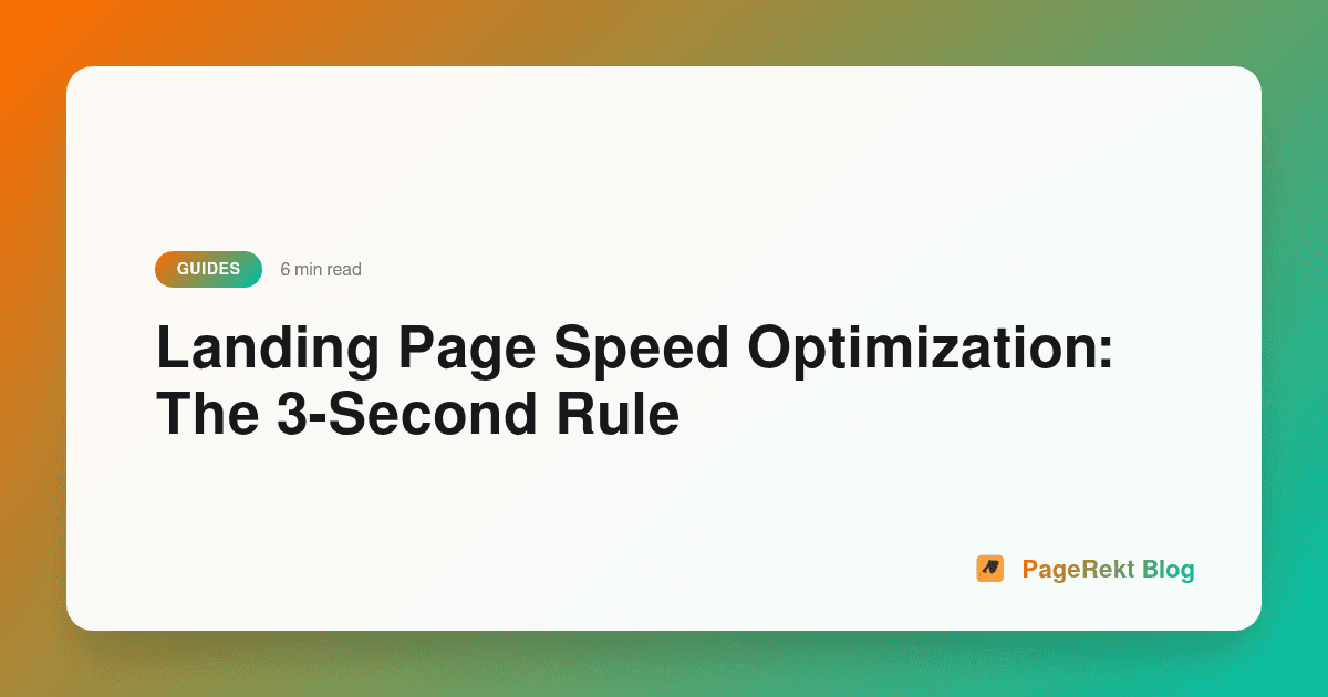 Landing Page Speed Optimization: The 3-Second Rule