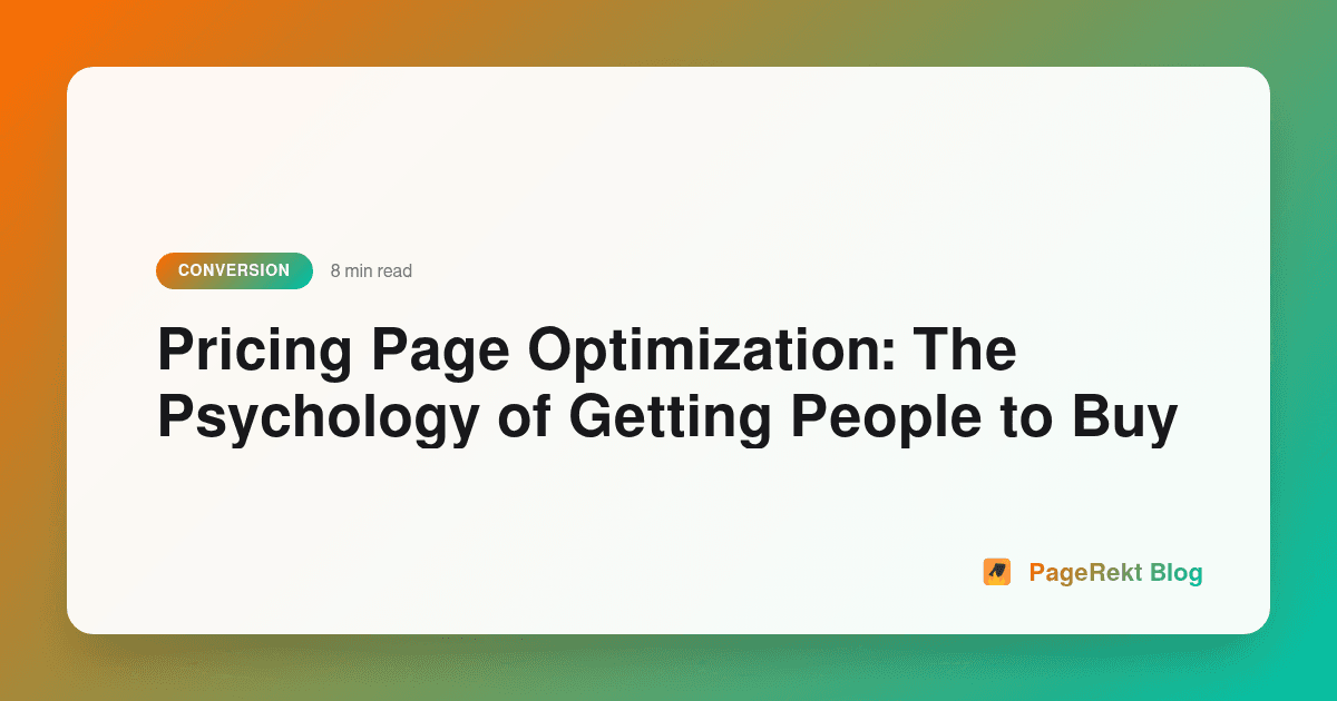 Pricing Page Optimization: The Psychology of Getting People to Buy
