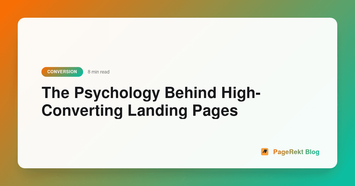 The Psychology Behind High-Converting Landing Pages