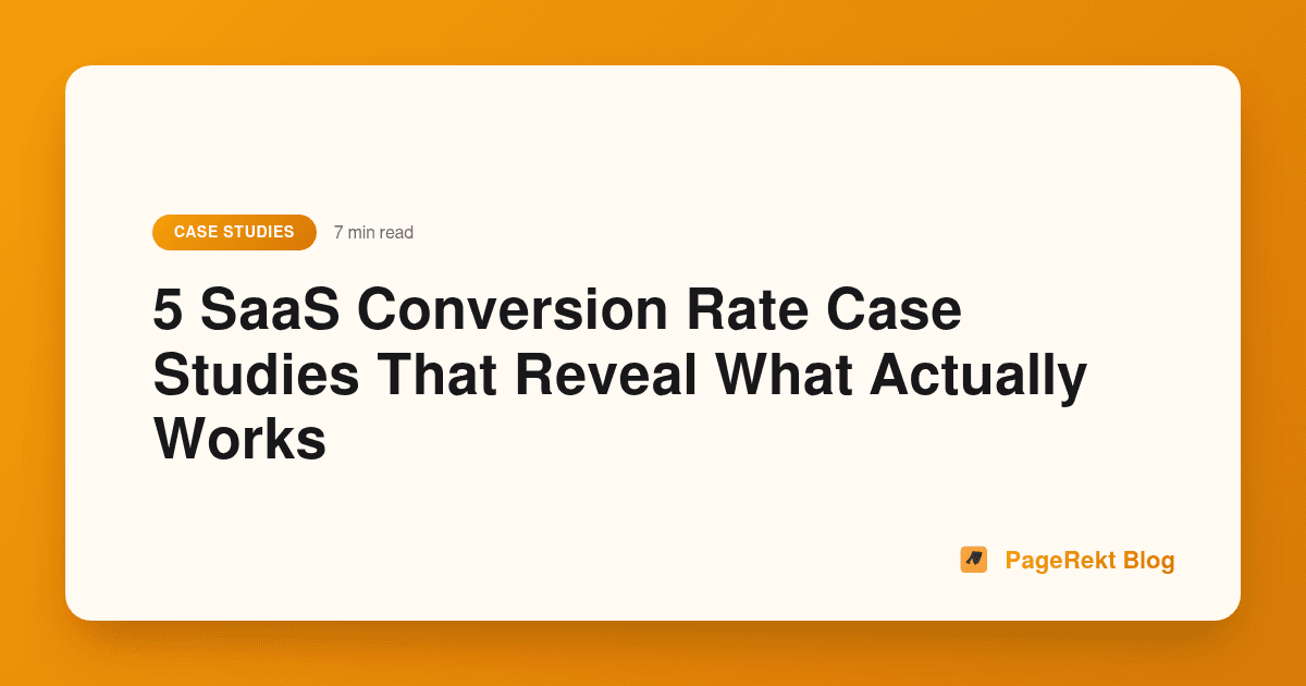 5 SaaS Conversion Rate Case Studies That Reveal What Actually Works