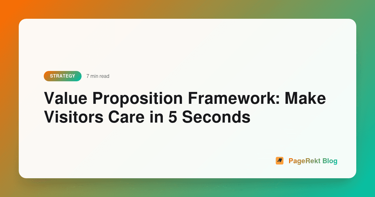 Value Proposition Framework: Make Visitors Care in 5 Seconds